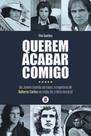 Querem acabar comigo - MAQUINA DE LIVROS EDITORA