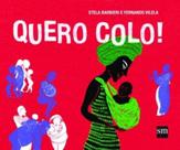 Quero colo!