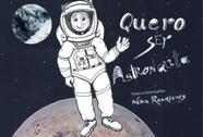 Quero Ser Astronauta - Scortecci