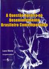Questão Agrária No Desenvolvimento Brasileiro Contemporâneo, A - Insular