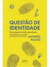 Questão de identidade