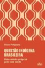 Questao indigena brasileira