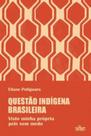 Questao indigena brasileira