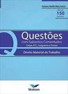 Questoes com gabaritos comentados:direito do trabalho - VESTCON