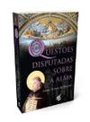 Questoes disputadas sobre a alma Questoes disputadas sobre a alma
