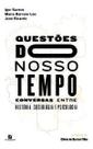 Questões do Nosso Tempo Questões do Nosso Tempo
