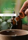 Química essencial para aromaterapia - LASZLO EDITORA