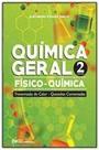 Química Geral - Físico-química - Transmissão de Calor - Questões Comentadas - Vol.02 Química Geral - Físico-química - Transmissão de Calor - Questões Comentadas - Vol.02