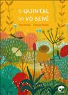Quintal do Vo Bene, O Quintal do Vo Bene, O