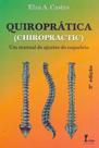 Quiropráatica - Um Manual de Ajustes do Esqueleto