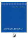 Quo Vadis, Europa 01Ed/2016 Quo Vadis, Europa 01Ed/2016