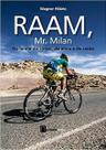 Raam, Mr. Milan