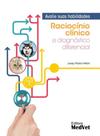 Raciocínio Clínico e Diagnóstico Diferencial: Avalie Suas Habilidades - Medvet