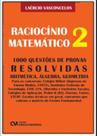 Raciocínio Matemático - Vol. 02 - CIENCIA MODERNA Raciocínio Matemático - Vol. 02 - CIENCIA MODERNA