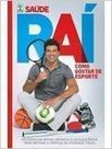 Raí - como gostar de esporte Raí - como gostar de esporte