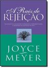 Raiz de Rejeição, A - BELLO PUBLICACOES Raiz de Rejeição, A - BELLO PUBLICACOES