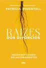 Raízes dos divórcios