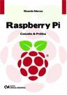Raspberry Pi - Conceito E Pratica - CIENCIA MODERNA