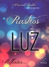Rastros de Luz - Aliança Rastros de Luz - Aliança