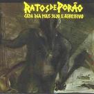 Ratos de porão - cada dia mais sujo e agressivo cd