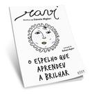 Ravi, o espelho que aprendeu a brilhar