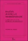 Razao, justica e modernidade - a obra recente de jurgen habermas - ICONE