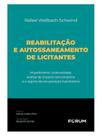 Reabilitação e autossaneamento de licitantes Reabilitação e autossaneamento de licitantes