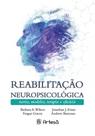Reabilitação Neuropsicológica - Teorias, Modelos, Terapia e Eficácia - ARTESA EDITORA