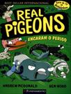 Real pigeons - encaram o perigo! - vol. 2 Real pigeons - encaram o perigo! - vol. 2