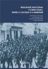 Realidade Nacional e Crise Atual: Entre a Cultura e a Barbárie - LIBER ARS