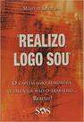 Realizo...logo sou - SOS AGUA E VIDA Realizo...logo sou - SOS AGUA E VIDA