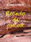 Recado da psicose Recado da psicose
