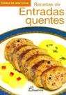 Receitas de Entradas Quentes (Cozinha do Bem Estar) - Vertimag