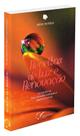 Receitas de Luz e Renovação - Livro de Autoajuda
