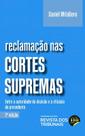 Reclamacao nas cortes supremas - EDITORA REVISTA DOS TRIBUNAIS Reclamacao nas cortes supremas - EDITORA REVISTA DOS TRIBUNAIS