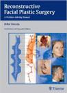 Reconstructive facial plastic surgery