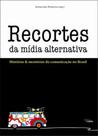 Recortes da midia alternativa - UEPG - UNIVERSIDADE ESTADUAL DE PONTA GROSSA