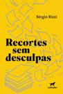 Recortes sem Desculpas