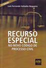 Recurso Especial no Novo Código de Processo Civil - 04Ed/17 - DEL REY LIVRARIA E EDITORA