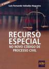 Recurso especial no novo codigo de processo civil Recurso especial no novo codigo de processo civil