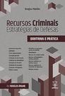 Recursos Criminais Estratégias De Defesas