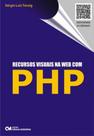 Recursos Visuais Na Web Com Php