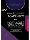 Redação do texto acadêmico - português instrumental