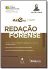 Redacao forense - oab 2 fase - vol. i Redacao forense - oab 2 fase - vol. i