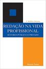Redacao na vida profissional: setores publicos e p