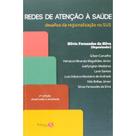 Redes de Atenção à Saúde no SUS - 2ª Edição Atualizada e Ampliada
