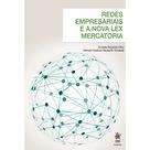 Redes Empresariais e a Nova Lex Mercatoria: Uma Análise Tran - Tirant Empório do Direito