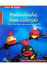 Redondinho bem colorido