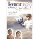 Reencarnação no Mundo Espiritual - LEEPP