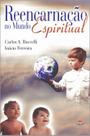 Reencarnação no Mundo Espiritual - Leepp
